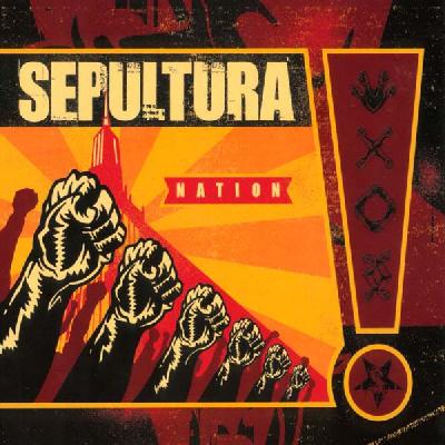 File:Sepultura - Nation digipackfront.jpg
